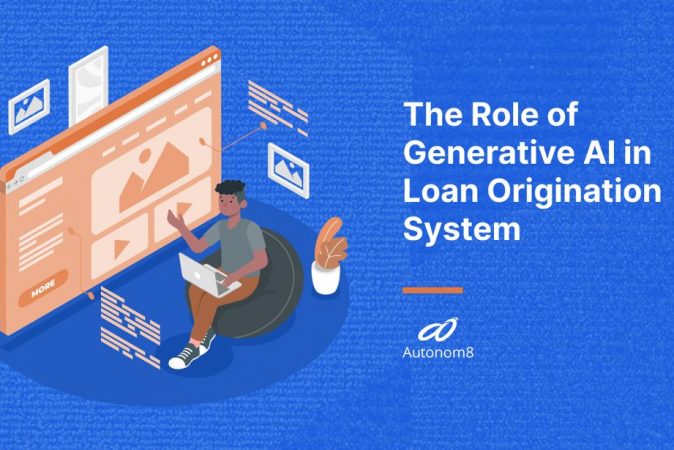 The role of Generative AI in Loan Origination System