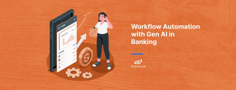 Workflow Automation with Gen AI in Banking | Autonom8