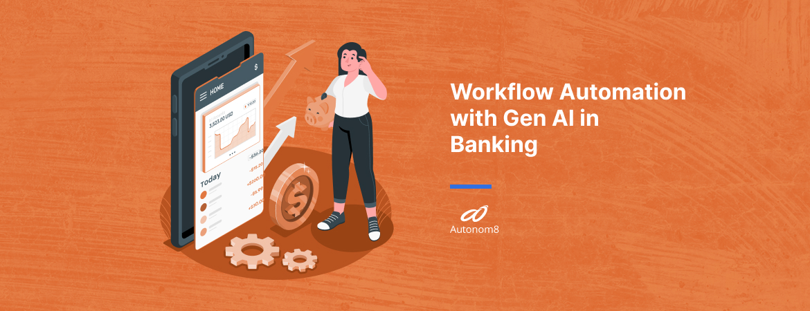 Workflow Automation with Gen AI in Banking