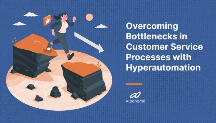 Customer Service Processes with Hyperautomation